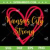 Kansas City Strong SVG PNG, Chiefs Strong SVG, Kansas City Chiefs Heart DXF SVG PNG EPS Kansas City Strong SVG PNG, Chiefs Strong SVG, Kansas City Chiefs Heart DXF SVG PNG EPS