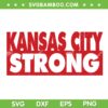 Kansas City Strong SVG PNG, Represent Your City SVG, NFL Kansas City Chiefs DXF SVG PNG EPS