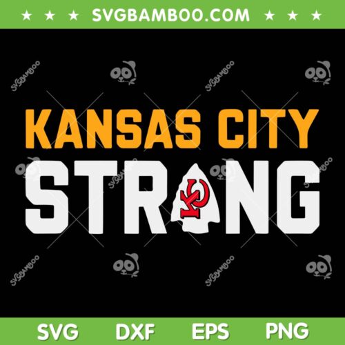 KC Strong Kansas City SVG PNG, Kansas City Strong SVG, Chiefs Football DXF SVG PNG EPS