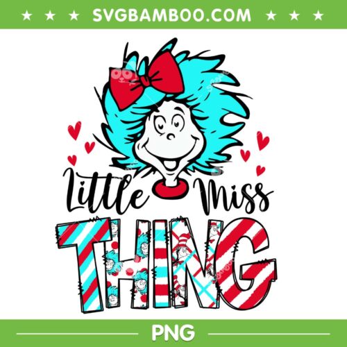 Litte Miss Thing PNG, Dr Seuss Little Miss Thing One PNG, Cat In The Hat PNG