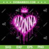 Madonna Love Heart SVG PNG, Vintage Madonna SVG, Madonna Lover DXF SVG PNG EPS
