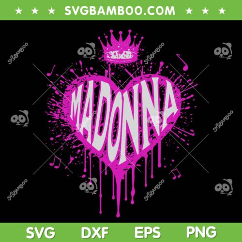 Madonna Love Heart SVG PNG, Vintage Madonna SVG, Madonna Lover DXF SVG PNG EPS