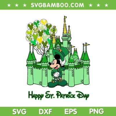 Mickey Castle Happy St Patrick's Day SVG PNG, Disney Castle Patrick's Day SVG, Mickey Shamrock Balloons DXF SVG PNG EPS Mickey Castle Happy St Patrick's Day SVG PNG, Disney Castle Patrick's Day SVG, Mickey Shamrock Balloons DXF SVG PNG EPS