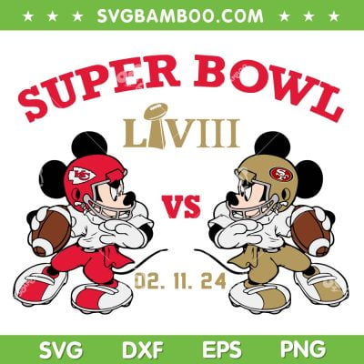 Mickey Chiefs vs 49ers SVG PNG, Super Bowl LVIII Mickey Mouse SVG, Disney Football DXF SVG PNG EPS Mickey Chiefs vs 49ers SVG PNG, Super Bowl LVIII Mickey Mouse SVG, Disney Football DXF SVG PNG EPS