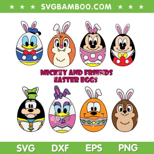 Mickey Mouse And Friends Easter Eggs SVG PNG, Daisy Donald Duck Goofy Chip And Dale Easter Eggs SVG, Cute Daisy Easter Egg DXF SVG PNG EPS