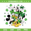 Mickey And Friends Happy St Patrick's Day SVG, Disney St Patrick's Day SVG, Mickey Friends Irish Lucky DXF SVG PNG EPS