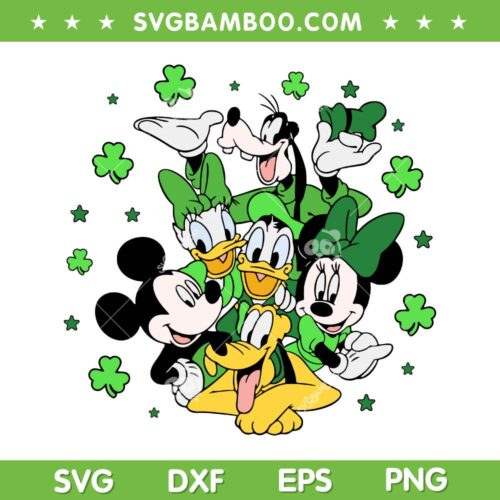 Mickey And Friends Happy St Patrick's Day SVG, Disney St Patrick's Day SVG, Mickey Friends Irish Lucky DXF SVG PNG EPS