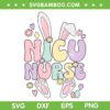 NICU Nurse Easter SVG PNG, Bunny NICU Easter Day SVG, Rabbit Happy Easter Day DXF SVG PNG EPS NICU Nurse Easter SVG PNG, Bunny NICU Easter Day SVG, Rabbit Happy Easter Day DXF SVG PNG EPS