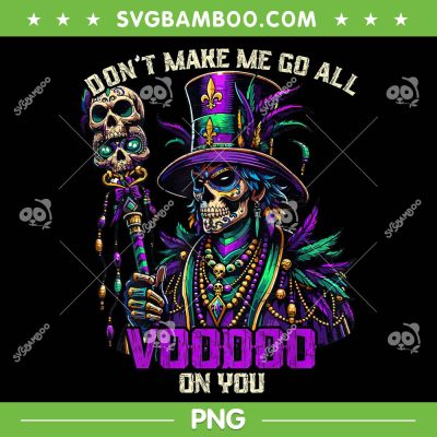 New Orleans Witch Doctor Voodoo PNG, Don't Make Me Go All Voodoo On You PNG, Mardi Gras Priest PNG New Orleans Witch Doctor Voodoo PNG, Don't Make Me Go All Voodoo On You PNG, Mardi Gras Priest PNG