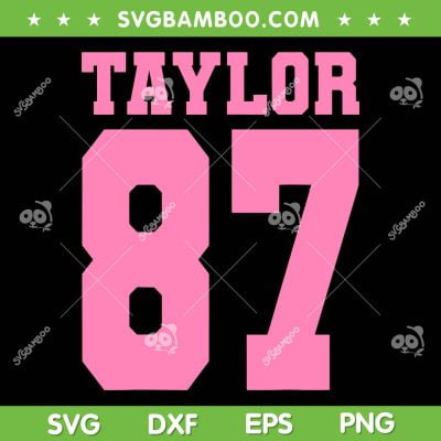 Pink Numbers Taylor 87 SVG PNG, Taylor Travis 87 Football SVG, Taylor Swift 87 DXF SVG PNG EPS Pink Numbers Taylor 87 SVG PNG, Taylor Travis 87 Football SVG, Taylor Swift 87 DXF SVG PNG EPS