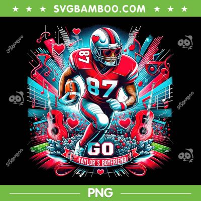 Super Bowl Go Taylor's Boyfriend PNG, Travis Kelce 87 PNG, Taylor Swift Football PNG Super Bowl Go Taylor's Boyfriend PNG, Travis Kelce 87 PNG, Taylor Swift Football PNG