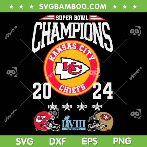 Chiefs Super Bowl Champions 2024 SVG, Kansas City Chiefs Champions History SVG, KC Football Team Champs DXF SVG PNG EPS