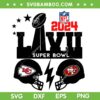 Super Bowl Chiefs 49ers SVG PNG, 2024 Super Bowl LVIII SVG, NFL 2024 KC vs SF DXF SVG PNG EPS