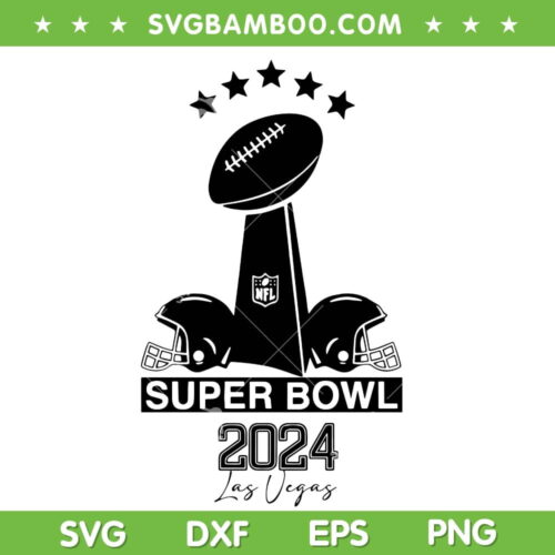 Super Bowl Chiefs LVIII 2024 SVG PNG, Chief Football SVG, NFL Kansas City Chiefs DXF SVG PNG EPS