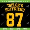 Taylor's Boyfriend 87 SVG PNG, Swiftie 87 Number Boyfriend SVG, Travis Kelce 87 KC Chiefs DXF SVG PNG EPS Taylor's Boyfriend 87 SVG PNG, Swiftie 87 Number Boyfriend SVG, Travis Kelce 87 KC Chiefs DXF SVG PNG EPS