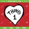 Thing 1 Heart SVG PNG, Dr Seuss Valentines Day SVG, Dr Seuss Love DXF SVG PNG EPS Thing 1 Heart SVG PNG, Dr Seuss Valentines Day SVG, Dr Seuss Love DXF SVG PNG EPS