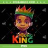Young King Afro Boys PNG, Kids Black History Month PNG, Young King Black Boy PNG Young King Afro Boys PNG, Kids Black History Month PNG, Young King Black Boy PNG