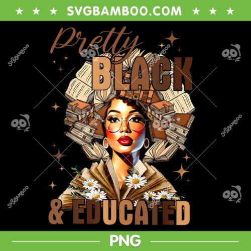 Pretty Black And Educated PNG, Black Women Teacher Black PNG, African American PNG