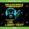 A Nice Cup Of Liber Tea PNG, Helldivers 2 PNG, How Bout A Nice Cup Of Liber Tea PNG A Nice Cup Of Liber Tea PNG, Helldivers 2 PNG, How Bout A Nice Cup Of Liber Tea PNG