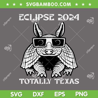 Armadillo Solar Eclipse 2024 SVG PNG, Totality Texas Armadillo SVG, April 8 2024 DXF SVG PNG EPS Armadillo Solar Eclipse 2024 SVG PNG, Totality Texas Armadillo SVG, April 8 2024 DXF SVG PNG EPS