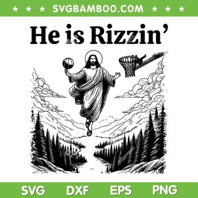 Basketball Jesus Christian SVG PNG, He Is Rizzin' SVG, Funny Easter Day DXF SVG PNG EPS Basketball Jesus Christian SVG PNG, He Is Rizzin' SVG, Funny Easter Day DXF SVG PNG EPS