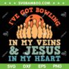 Best Bowling SVG PNG, Jesus Christian Bowling SVG, Ive Got Bowling DXF SVG PNG EPS Best Bowling SVG PNG, Jesus Christian Bowling SVG, Ive Got Bowling DXF SVG PNG EPS