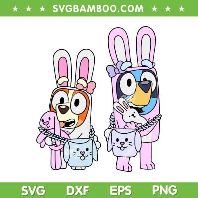 Bluey Bunny Easter SVG PNG, Sisters Blue Dog SVG, Bluey And Bingo Easter Day DXF SVG PNG EPS Bluey Bunny Easter SVG PNG, Sisters Blue Dog SVG, Bluey And Bingo Easter Day DXF SVG PNG EPS