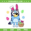 Bluey Easter Bunny SVG PNG, Bluey Easter Egg SVG, Bluey Bunny Easter Day DXF SVG PNG EPS