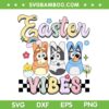 Bluey Easter Vibes SVG PNG, Happy Blue Dogs Easter Bunny SVG, Groovy Bluey Family DXF SVG PNG EPS Bluey Easter Vibes SVG PNG, Happy Blue Dogs Easter Bunny SVG, Groovy Bluey Family DXF SVG PNG EPS