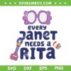 Bluey Janet Need A Rita SVG PNG, Every Janet Needs A Rita Bluey SVG, Bluey Family DXF SVG PNG EPS Bluey Janet Need A Rita SVG PNG, Every Janet Needs A Rita Bluey SVG, Bluey Family DXF SVG PNG EPS