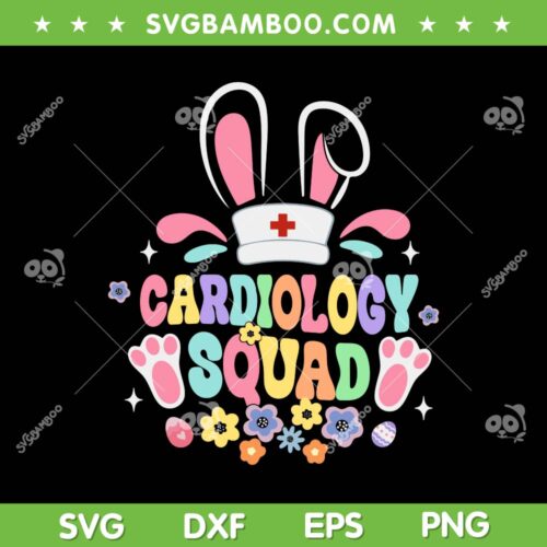 Cardiology Squad SVG PNG, Cardiac Nurse Bunny Ear Easter SVG, Nurse Easter Day DXF SVG PNG EPS