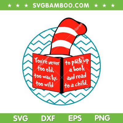 Cat In The Hat Quote SVG PNG, Dr Seuss Hat SVG, Read Across America Day DXF SVG PNG EPS