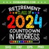 Countdown Loading Teacher SVG PNG, Retirement Class Of 2024 SVG, Countdown In Progress DXF SVG PNG EPS Countdown Loading Teacher SVG PNG, Retirement Class Of 2024 SVG, Countdown In Progress DXF SVG PNG EPS