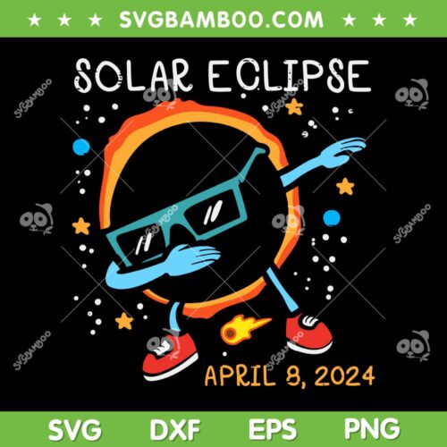 Dab Sun Solar Eclipse 2024 SVG PNG, Totality April 8 2024 SVG, Total Solar Eclipse DXF SVG PNG EPS