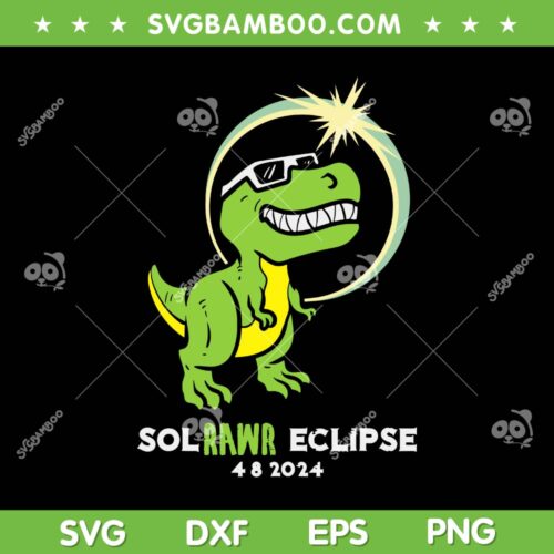 Dinosaur Total Solar Eclipse 2024 SVG PNG, Trex Solar Eclipse April 8 SVG, Solrawr Eclipse 4 8 2024 DXF SVG PNG EPS