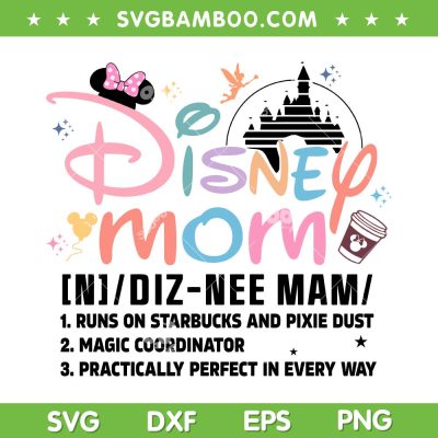 Disney Mom Definition Magic Castle SVG PNG, Magical Castle Disney SVG, Disney Family Vacation 2024 DXF SVG PNG EPS Disney Mom Definition Magic Castle SVG PNG, Magical Castle Disney SVG, Disney Family Vacation 2024 DXF SVG PNG EPS