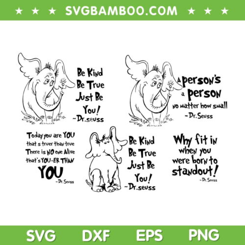 Dr Suess Quote SVG Bundle, Dr Seuss And Horton SVG Bundle, Horton The Elephant DXF SVG PNG EPS