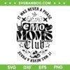 Emo Moms Club SVG PNG, It Was Never A Phase Emo Moms Club SVG, Emo Vibes DXF SVG PNG EPS Emo Moms Club SVG PNG, It Was Never A Phase Emo Moms Club SVG, Emo Vibes DXF SVG PNG EPS