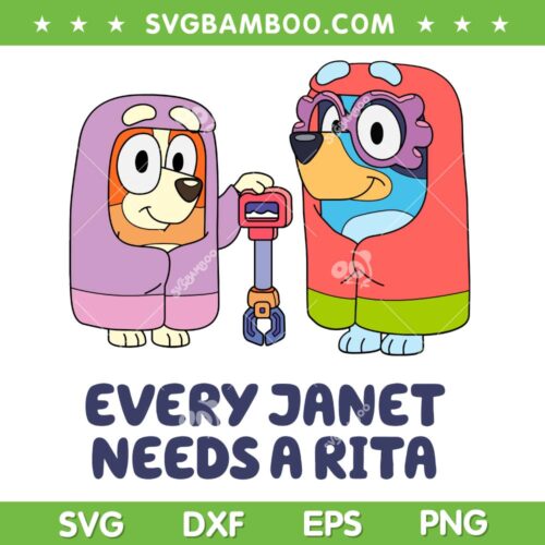 Every Janet Needs A Rita SVG PNG, Funny Bluey Driving School SVG, Bluey Family DXF SVG PNG EPS