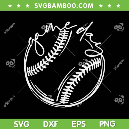 Game Day Baseball SVG PNG, Baseball Life SVG, Softball Life DXF SVG PNG EPS