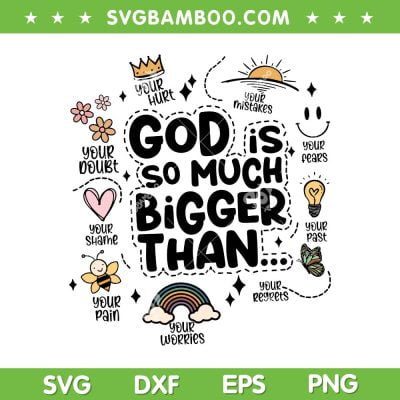 God Is So Much Bigger Than SVG PNG, Retro Christian SVG, God Is Bigger DXF SVG PNG EPS God Is So Much Bigger Than SVG PNG, Retro Christian SVG, God Is Bigger DXF SVG PNG EPS