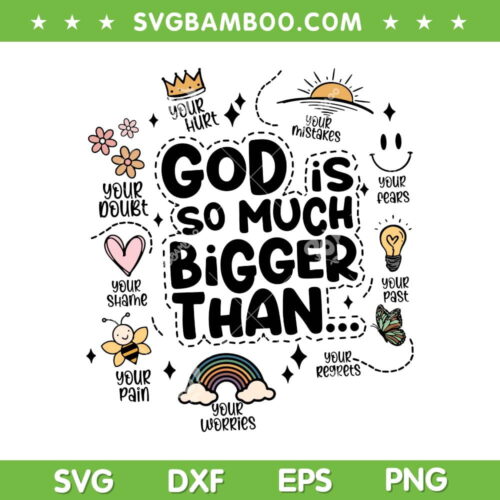 God Is So Much Bigger Than SVG PNG, Retro Christian SVG, God Is Bigger DXF SVG PNG EPS