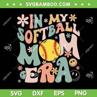 Groovy In My Softball Mom Era SVG, Mom Life Game Day SVG, Vibes Mama DXF SVG PNG EPS