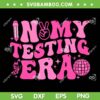 Groovy In My Testing Era SVG PNG, Teacher Testing Day Motivational SVG, Retro Teacher Era DXF SVG PNG EPS Groovy In My Testing Era SVG PNG, Teacher Testing Day Motivational SVG, Retro Teacher Era DXF SVG PNG EPS