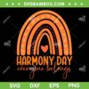 Harmony Day Everyone Belongs Rainbow SVG PNG, Orange Rainbow Harmony Day SVG, Harmony Week DXF SVG PNG EPS
