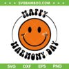 Harmony Day Smiley SVG PNG, Happy Harmony Day SVG, Smiley Face Orange DXF SVG PNG EPS Harmony Day Smiley SVG PNG, Happy Harmony Day SVG, Smiley Face Orange DXF SVG PNG EPS