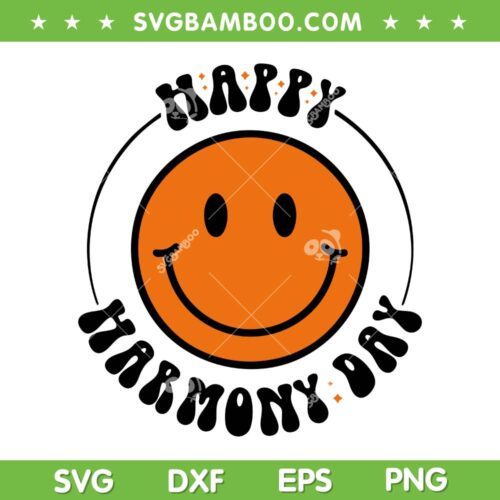 Harmony Day Smiley SVG PNG, Happy Harmony Day SVG, Smiley Face Orange DXF SVG PNG EPS