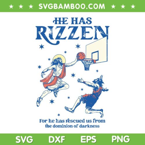 He Has Rizzen SVG PNG, Easter Day Jesus Playing Basketball SVG, Jesus Rizz DXF SVG PNG EPS