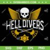 Hell Of Divers SVG PNG, Helldiving Lovers Costume SVG, Helldivers 2 PlayStation Game DXF SVG PNG EPS Hell Of Divers SVG PNG, Helldiving Lovers Costume SVG, Helldivers 2 PlayStation Game DXF SVG PNG EPS