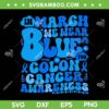 In March We Wear Blue Colon Cancer Awareness SVG, Fight Cancer Blue Ribbon SVG, Ribbon Dark Blue DXF SVG PNG EPS